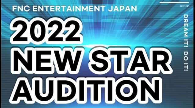 2022 FNC NEW STAR AUDITION